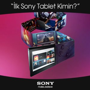 Türkiye'nin İlk Sony Tableti
